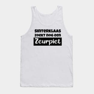 Sinterklaas Zoekt Nog Een Zeurpiet Tank Top